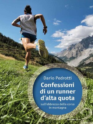 cover image of Confessioni di un runner d'alta quota